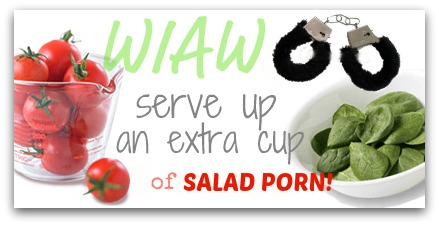 wiaw salad porn