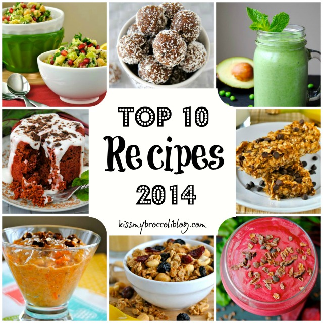 Top 10 Recipes 2014 www.kissmybroccoliblog.com
